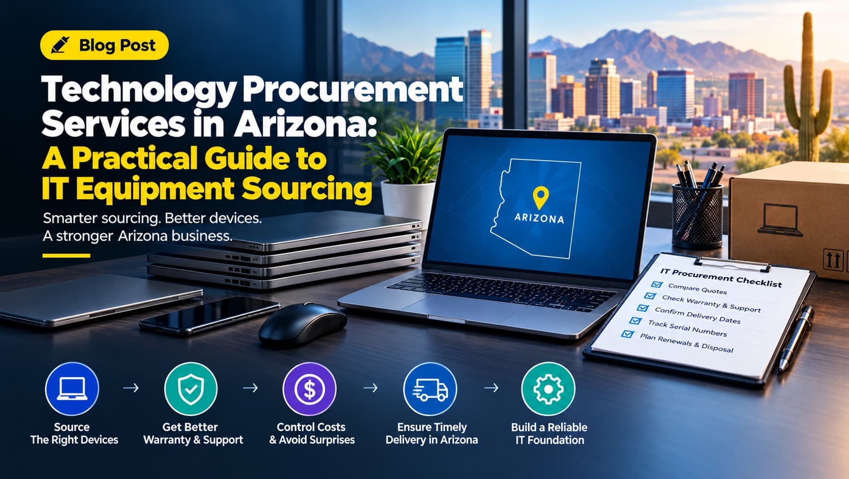 Technology procurement and IT equipment sourcing for Arizona businesses, from specification through supplier comparison to delivery