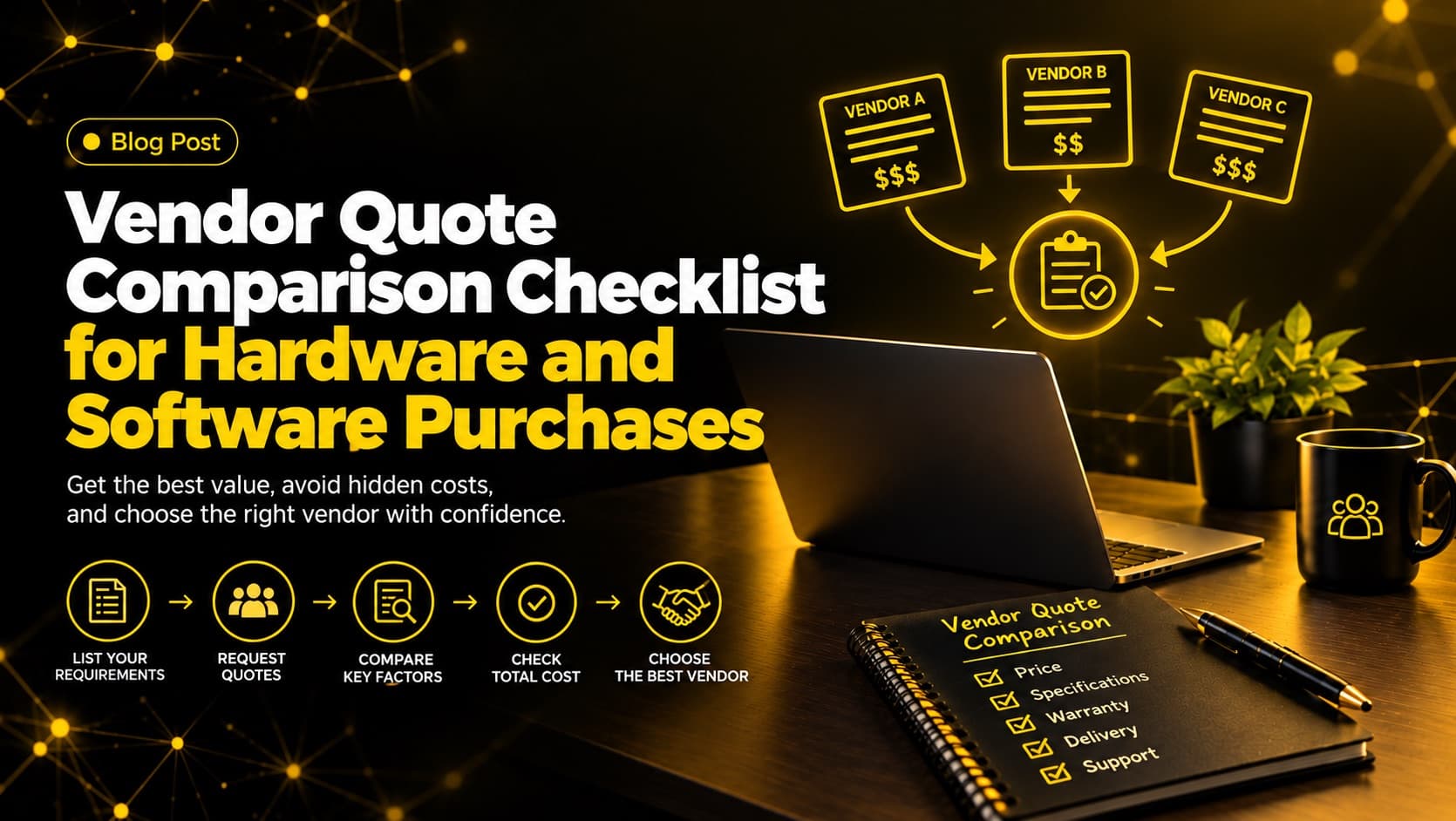 Vendor quote comparison checklist showing three vendor quotes compared on price, specifications, warranty, delivery and support